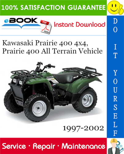 Kawasaki Prairie 400 4x4, Prairie 400 All Terrain Vehicle Service Repair Manual 1997-2002 Download