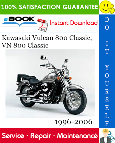 klinge Sammenlignelig bunke Kawasaki Vulcan 800 Classic, VN 800 Classic Motorcycle Service Repair Manual  1996-2006 Download – PDF Download