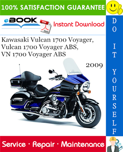 2009 Kawasaki Vulcan 1700 Voyager, Vulcan 1700 Voyager ABS, VN 1700 Voyager ABS Motorcycle Service Repair Manual
