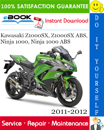 Kawasaki Z1000SX, Z1000SX ABS, Ninja 1000, Ninja 1000 ABS Motorcycle Service Repair Manual