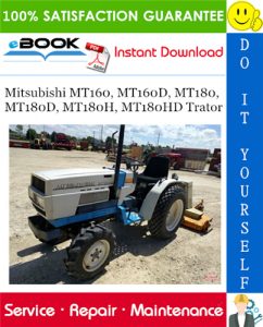 Mitsubishi MT160, MT160D, MT180, MT180D, MT180H, MT180HD Trator Service Repair Manual