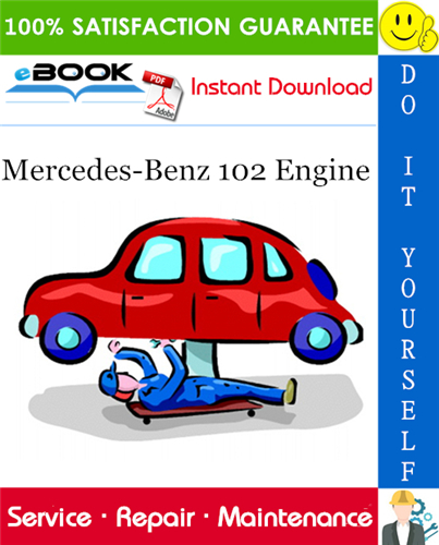 Mercedes-Benz 102 Engine Service Repair Manual