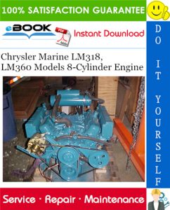 Chrysler Marine LM318, LM360 Models 8-Cylinder Engine Service Repair Manual