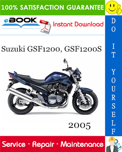 2005 Suzuki GSF1200, GSF1200S Motorcycle Service Repair Manual