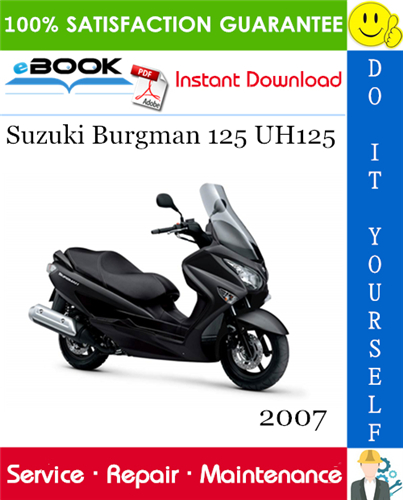 2007 Suzuki Burgman 125 UH125 Scooter Service Repair Manual