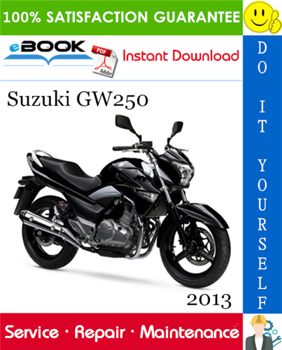 2013 Suzuki GW250 Motorcycle Service Repair Manual