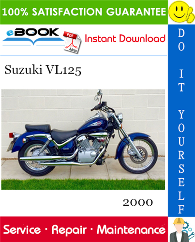 2000 Suzuki VL125 Motorcycle Service Repair Manual