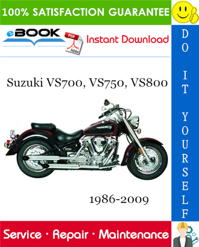 Suzuki VS700, VS750, VS800 Motorcycle Service Repair Manual