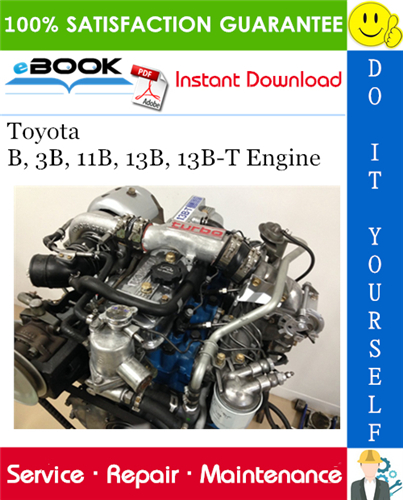 Toyota B, 3B, 11B, 13B, 13B-T Engine Service Repair Manual