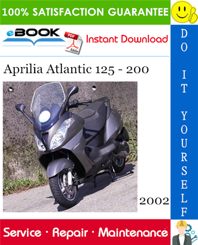 2002 Aprilia Atlantic 125 - 200 Motorcycle Service Repair Manual