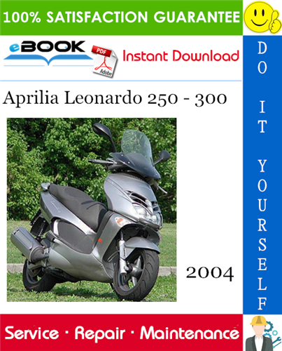 2004 Aprilia Leonardo 250 - 300 Motorcycle Service Repair Manual