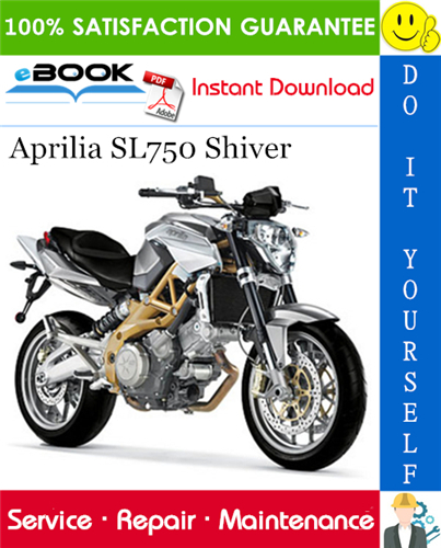 Aprilia SL750 Shiver Motorcycle Service Repair Manual
