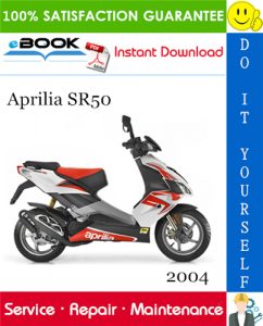 2004 Aprilia SR50 Motorcycle Service Repair Manual