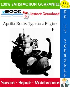 Aprilia Rotax Type 122 Engine Service Repair Manual