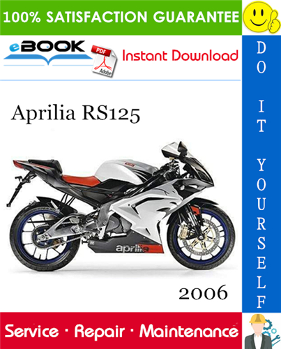 2006 Aprilia RS125 Motorcycle Service Repair Manual