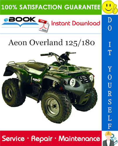 Aeon Overland 125/180 ATV Service Repair Manual