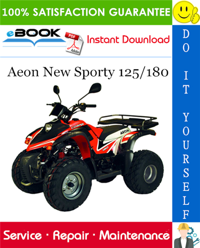 Aeon New Sporty 125/180 ATV Service Repair Manual