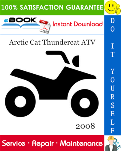 2008 Arctic Cat Thundercat ATV Service Repair Manual