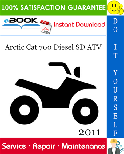 2011 Arctic Cat 700 Diesel SD ATV Service Repair Manual