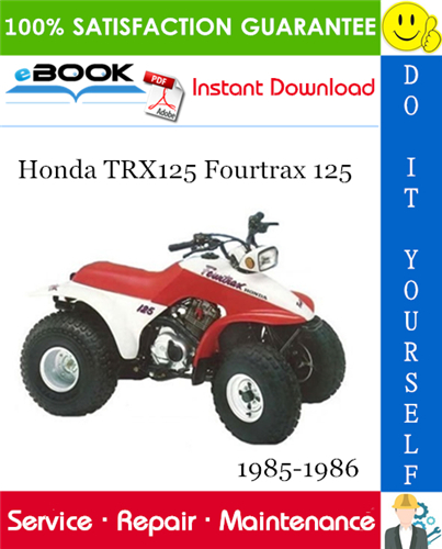 Honda TRX125 Fourtrax 125 ATV Service Repair Manual