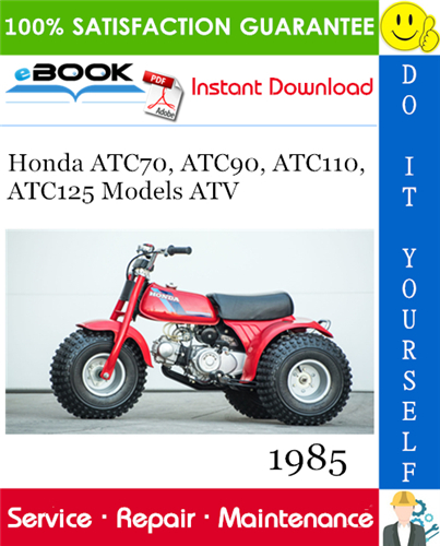 1985 Honda ATC70, ATC90, ATC110, ATC125 Models ATV Service Repair Manual
