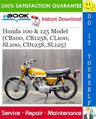 Honda 100 & 125 Model (CB100, CB125S, CL100, SL100, CD125S, SL125) Motorcycle Service Repair Manual