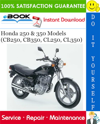 Honda 250 & 350 Models (CB250, CB350, CL250, CL350) Motorcycle Service Repair Manual