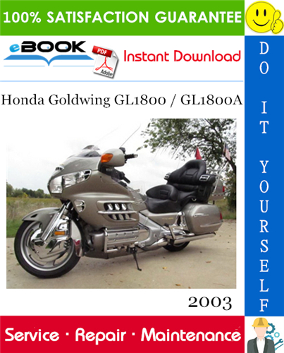 2003 Honda Goldwing GL1800 / GL1800A Motorcycle Service Repair Manual