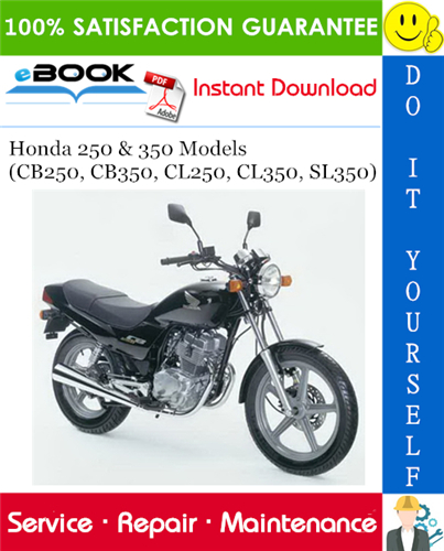 Honda 250 & 350 Models (CB250, CB350, CL250, CL350, SL350) Motorcycle Service Repair Manual