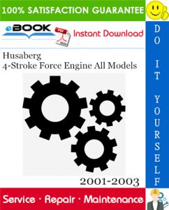 Husaberg 4-Stroke Force Engine All Models Service Repair Manual