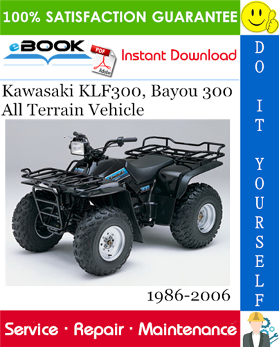 Kawasaki KLF300, Bayou 300 All Terrain Vehicle Service Repair Manual