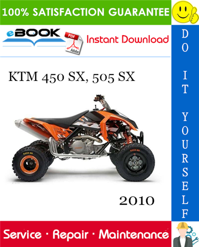 2010 KTM 450 SX, 505 SX ATV Service Repair Manual