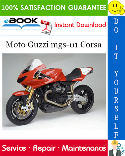 Moto Guzzi mgs-01 Corsa Motorcycle Service Repair Manual