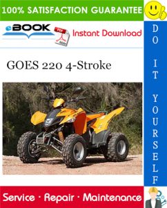 GOES 220 4-Stroke ATV Service Repair Manual