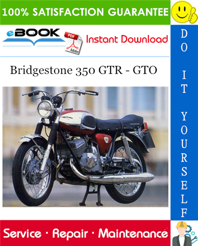 Bridgestone 350 GTR - GTO Motorcycle Service Repair Manual