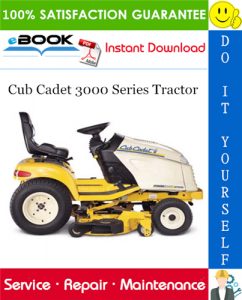 Cub Cadet 3000 Series Tractor Service Repair Manual