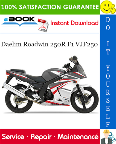 Daelim Roadwin 250R F1 VJF250 Motorcycle Service Repair Manual