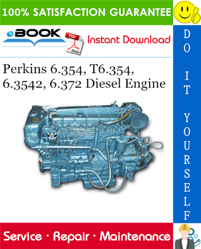 Perkins 6.354, T6.354, 6.3542, 6.372 Diesel Engine Service Repair Manual