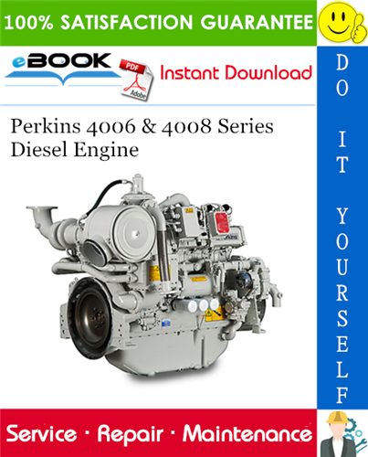 Perkins 4006 & 4008 Series Diesel Engine Service Repair Manual
