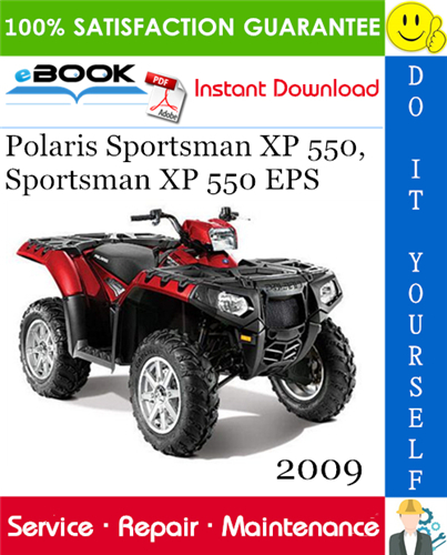 2009 Polaris Sportsman XP 550, Sportsman XP 550 EPS ATV Service Repair Manual