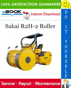 Sakai R2H-2 Roller Service Repair Manual