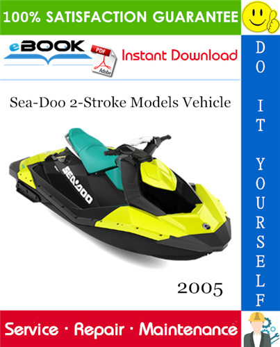 2005 Sea-Doo 2-Stroke Models Vehicle Service Repair Manual