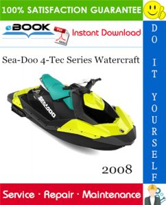 2008 Sea-Doo 4-Tec Series Watercraft Service Repair Manual