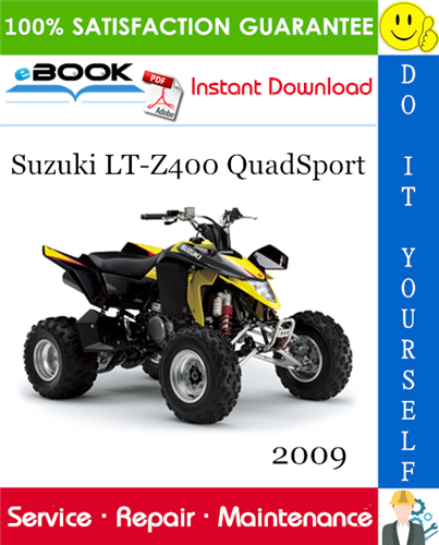 2009 Suzuki LT-Z400 QuadSport ATV Service Repair Manual