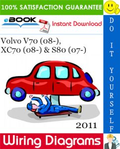 2011 Volvo V70 (08-), XC70 (08-) & S80 (07-) Wiring Diagram
