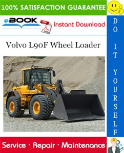 Volvo L90F Wheel Loader Service Repair Manual