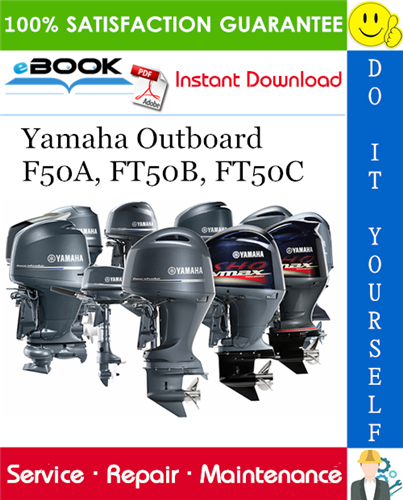 Yamaha Outboard F50A, FT50B, FT50C Service Repair Manual