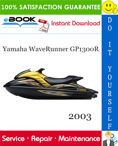 2003 Yamaha WaveRunner GP1300R Service Repair Manual + Assembly Manual