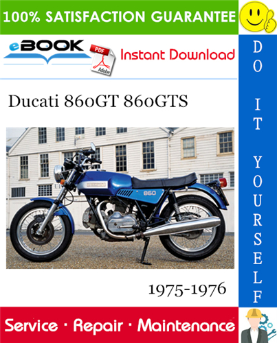 Ducati 860GT 860GTS Motorcycle Service Repair Manual