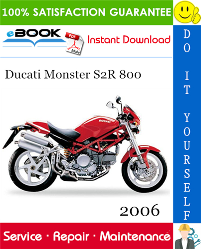 2006 Ducati Monster S2R 800 Motorcycle Service Repair Manual